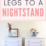 Two white nightstands with added bun legs