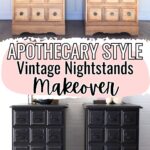 Two wooden nightstands before (light wood) and after (painted black) an apothecary style makeover.