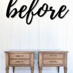 Two vintage wooden side tables against a white wall with the word before written above in large script.