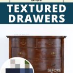 A vintage wooden dresser with scratches and dings labeled “before” with a close-up preview of navy textured drawer redesign.