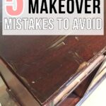 Text overlay: 5 Furniture Makeover Mistakes to Avoid above a scratched, unfinished wooden cabinet.