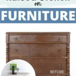 Brown vintage dresser labeled before, with inset showing a blurred after image of the transformed furniture.