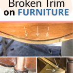 Collage showing broken trim on wooden furniture with repair arrows and text about fixing furniture trim.