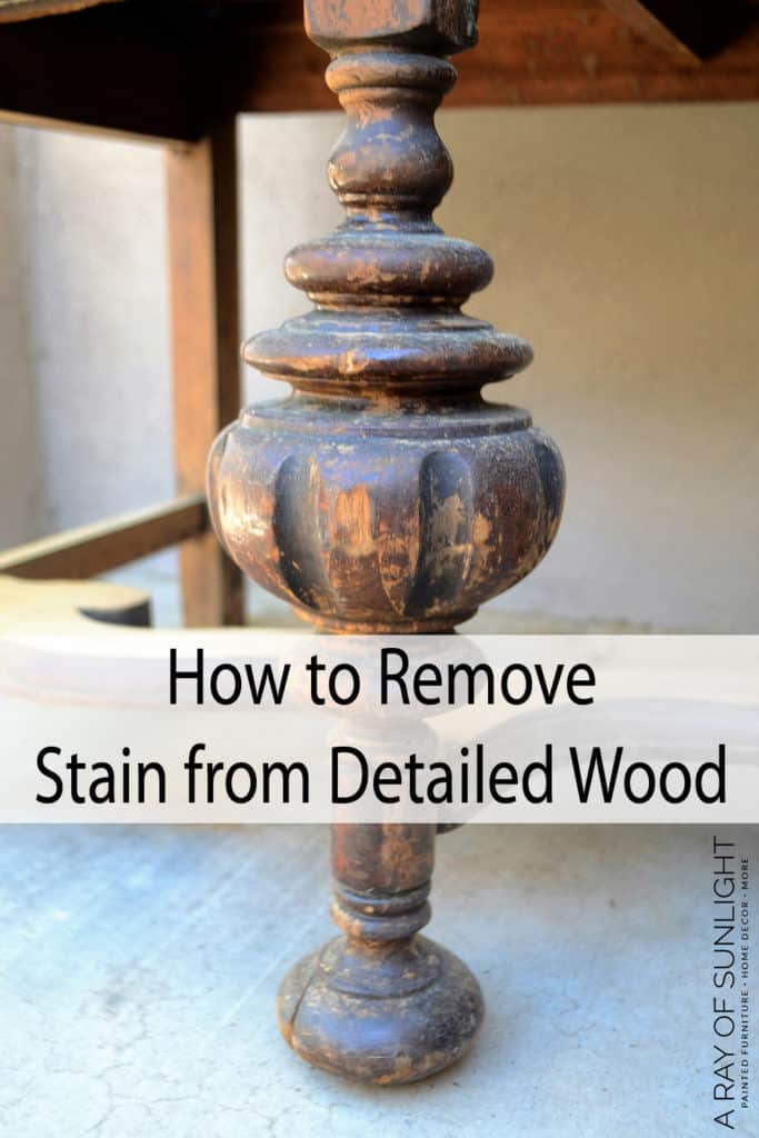 How To Remove Old Stain From Detailed Wood, How To Remove Paint Spots From Wooden Furniture