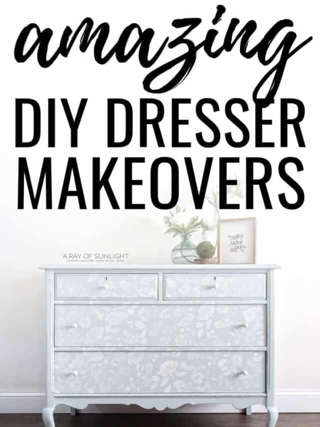 DIY Dresser Makeovers Story