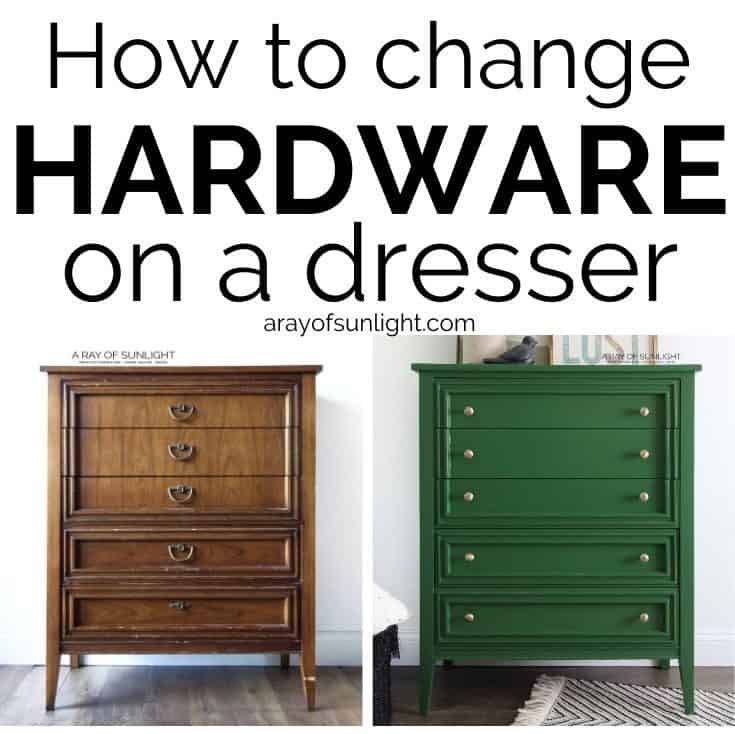 How to change hardware on a dresser