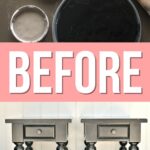 Two round paint cans, a paintbrush, and two matching dark-painted side tables with one drawer each. Text: BEFORE.