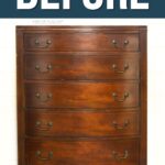 A vintage wooden dresser with five drawers and metal handles, labeled BEFORE at the top.
