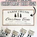 A “Farm Fresh Christmas Trees” sign hangs above four plaid stockings and a snowy mini tree.
