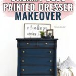 Navy blue painted dresser with gold knobs, decor accents, and text: DIY Dreamy Blue Painted Dresser Makeover.