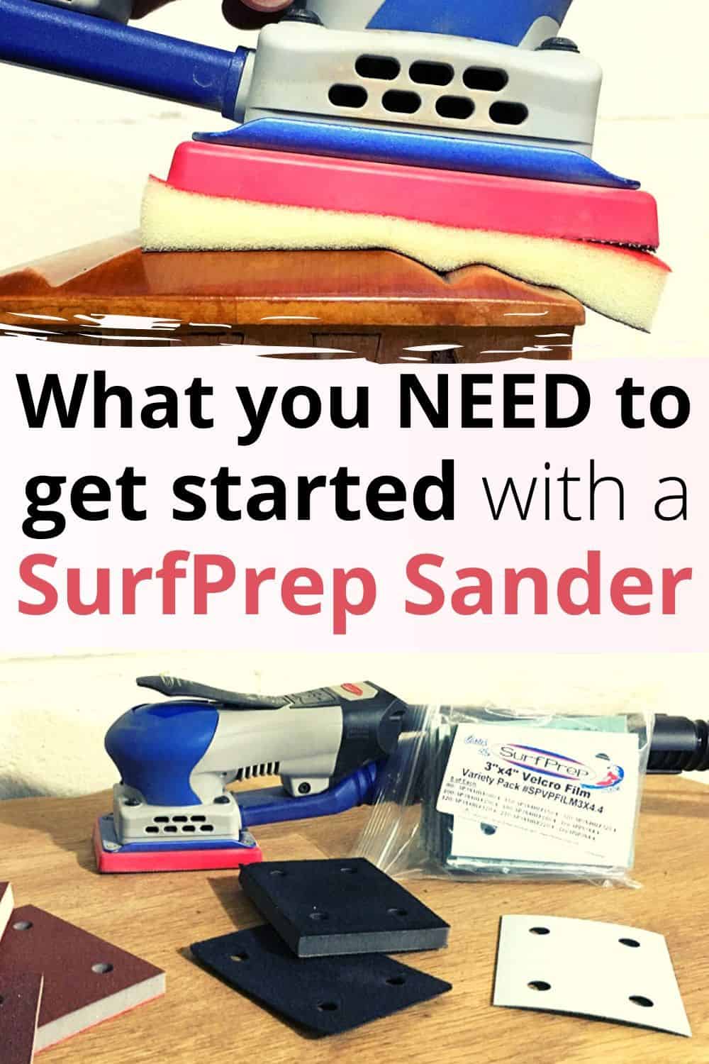 SurfPrep Sander – What you need to get started!