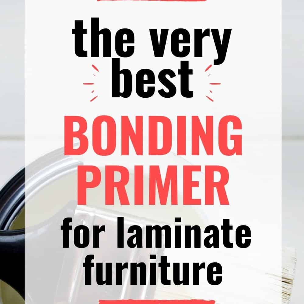 Best Bonding Primer for Laminate Furniture