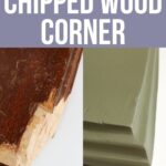 Split image showing a wood corner chipped before repair and smoothly painted green after repair.
