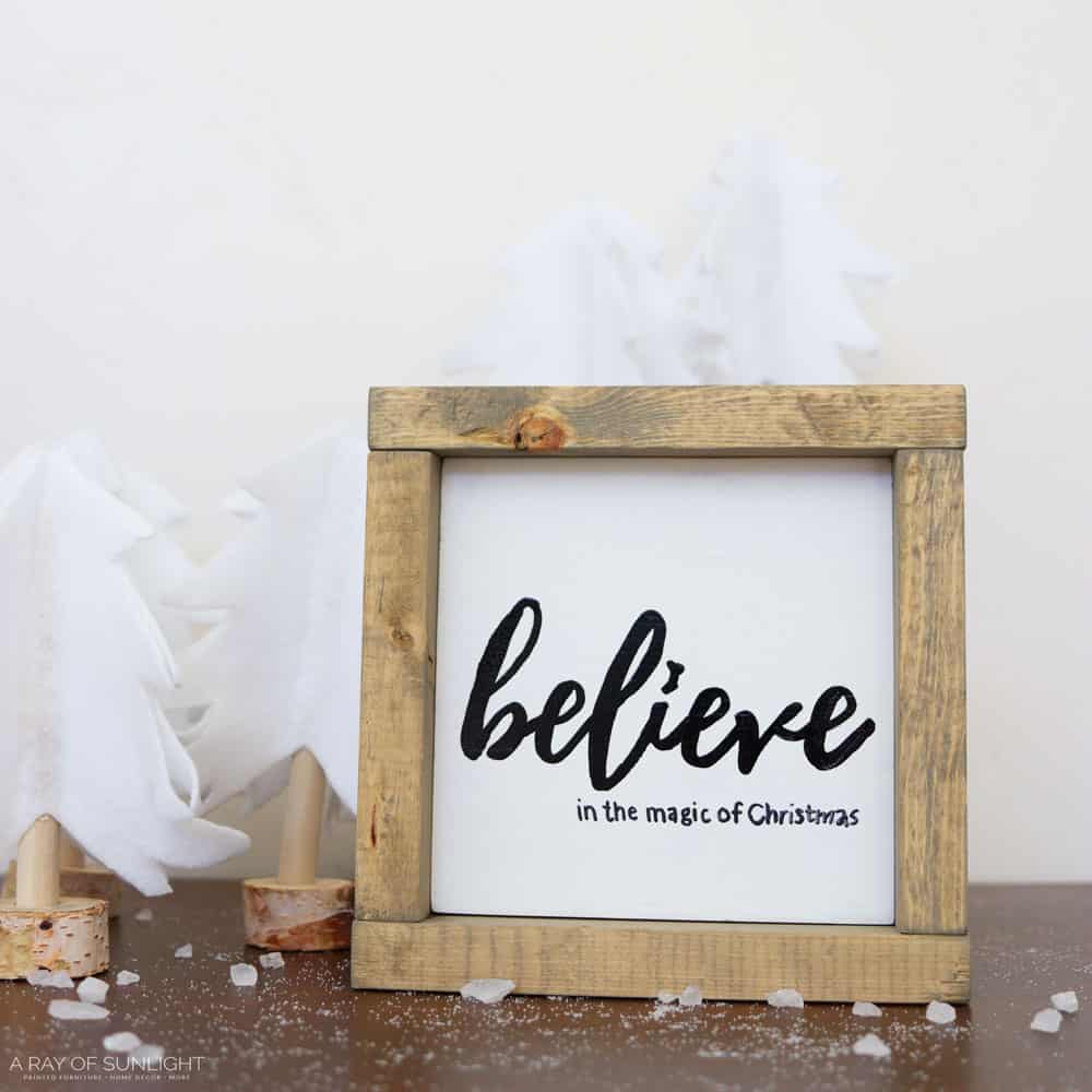 Believe in the magic of Christmas wood sign