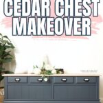 Blue cedar chest with white and wood top, flowers, and pillows. Text reads DIY Cedar Chest Makeover.