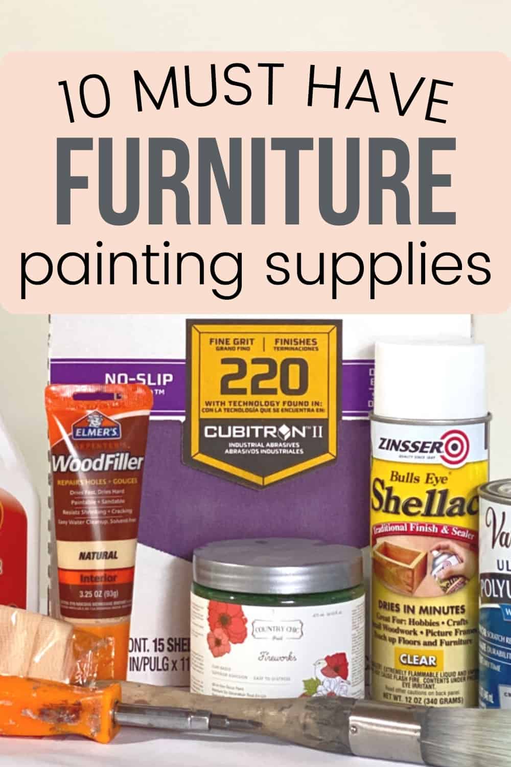 10 Must Have Products When Painting Furniture