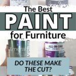 Six different types of paint for furniture are displayed with the text “The Best Paint for Furniture.”.