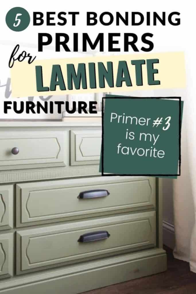 green dresser with text overlay "5 best bonding primers for laminate furniture, primer #3 is my favorite"