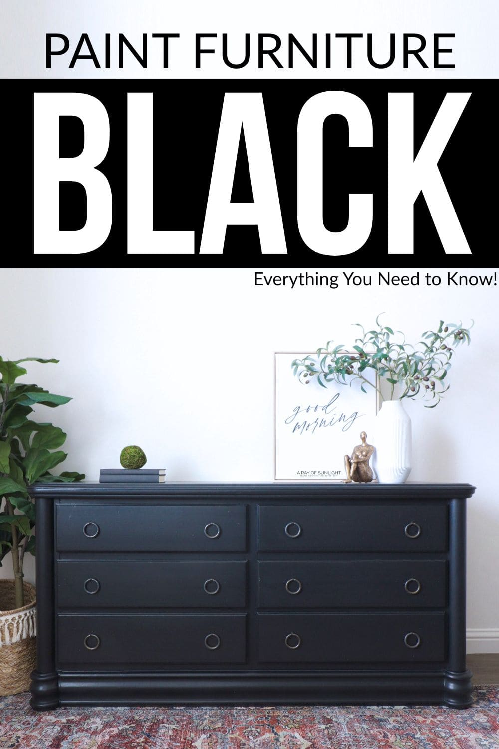 Paint Furniture Black - Everything You Need to Know