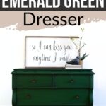 Emerald green painted dresser
