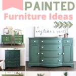 Collage of green-painted furniture pieces with text: 20+ Green Painted Furniture Ideas.