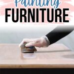 A gloved hand applies a clear topcoat to wooden furniture, with text Topcoats for Painting Furniture.