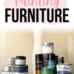 Various cans and jars of furniture topcoats arranged against a beige wall under text reading Topcoats for Painting Furniture.