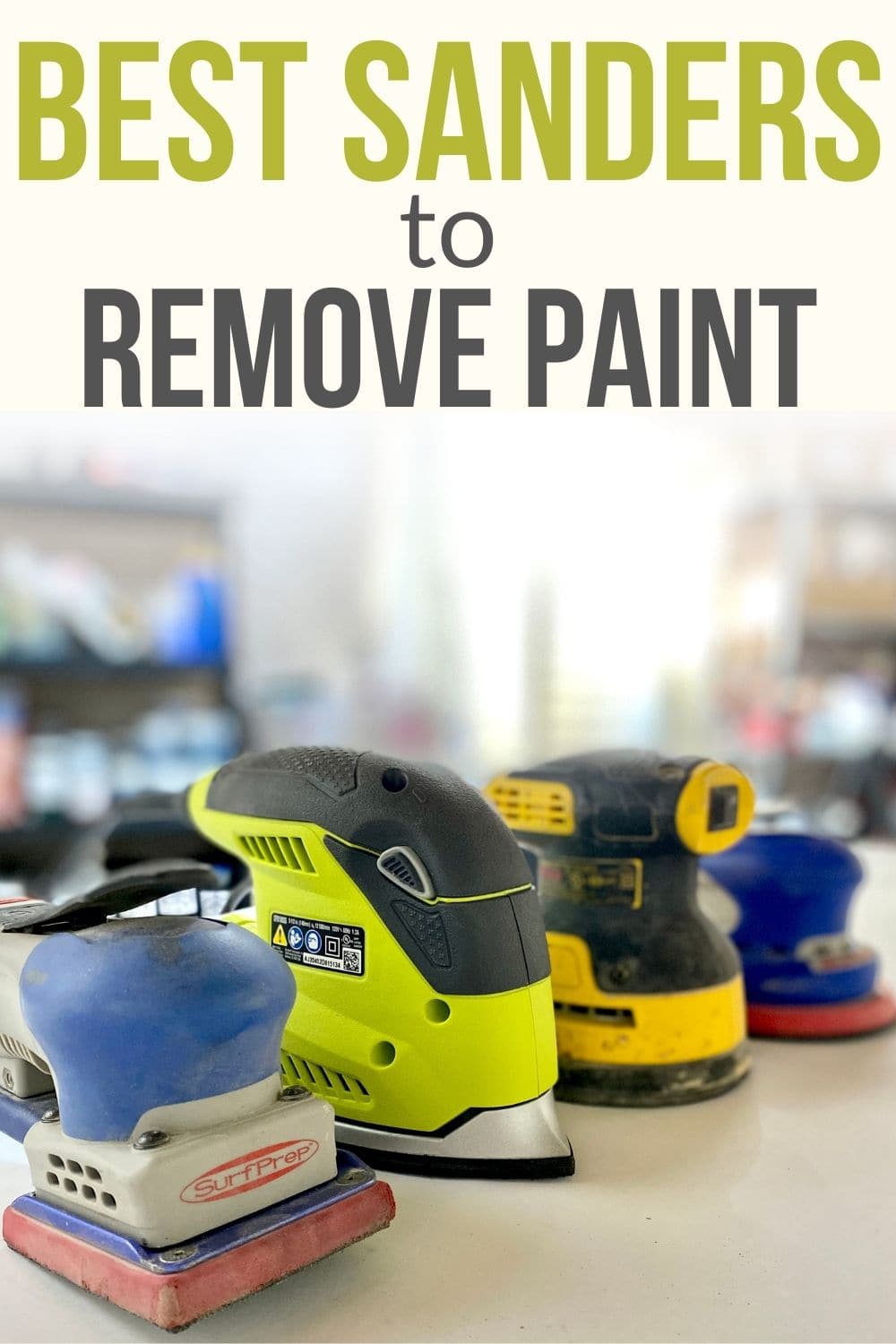 Paint Sanders Best Sanders to Remove Paint