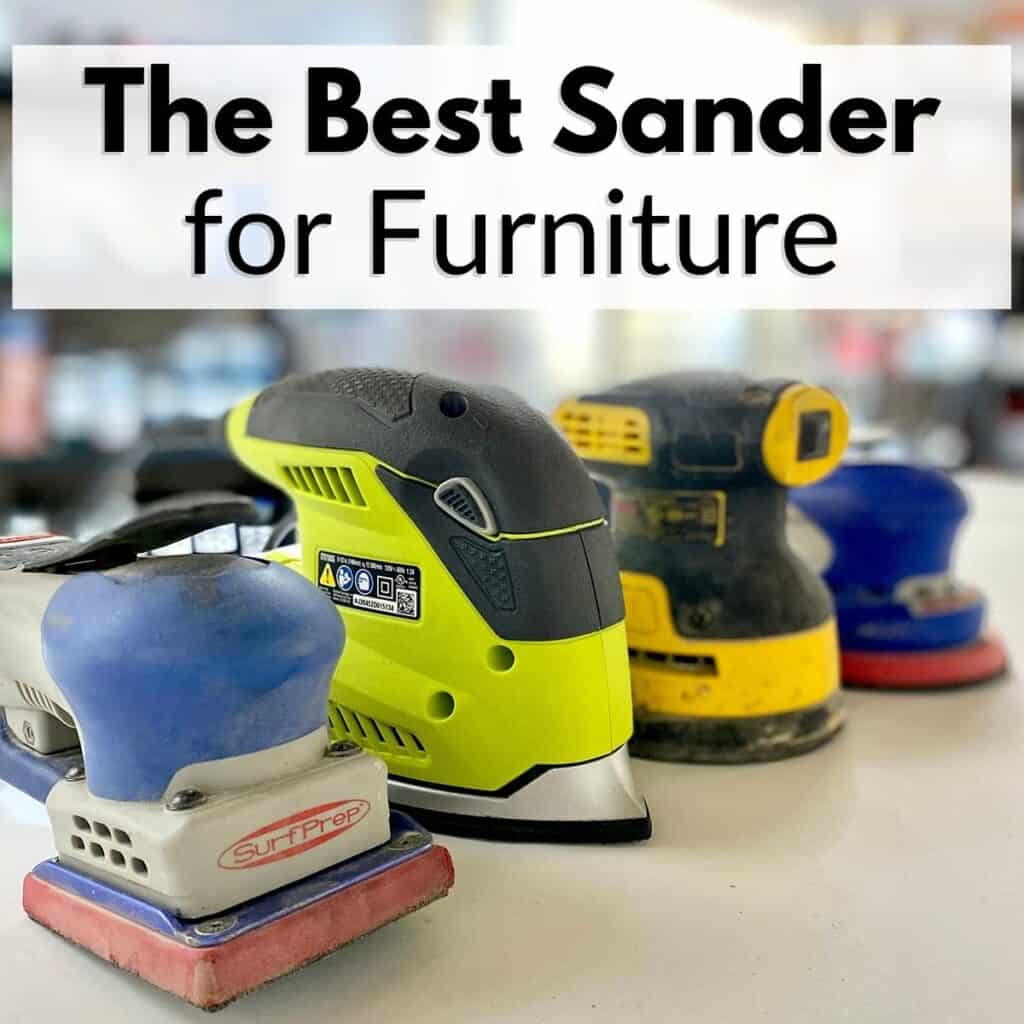 Different power sanders for furniture