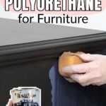 Gloved hand applying polyurethane to furniture, with text “Best Polyurethane for Furniture” above.