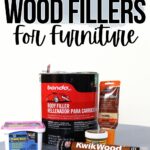 Four types of wood fillers for furniture are displayed on a table beneath a sign that says Best Wood Fillers.