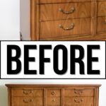 A wooden dresser with brass handles is shown with the word BEFORE in bold text across the image.