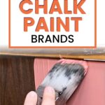 Hand painting wood with pink chalk paint; text reads Top Chalk Paint Brands in orange and black.