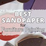 Various sandpaper sheets and pads with text: Best Sandpaper for Furniture Painting overlaid in bold letters.
