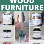 Collage showing various paint cans and jars labeled for use on wood furniture, with text: Best Paints for Wood Furniture.