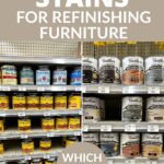 Shelves stocked with various wood stains for refinishing furniture, with text asking which one wins.