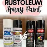 Four cans of Krylon and Rust-Oleum spray paint with KRYLON vs RUSTOLEUM Spray Paint text above them.