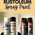 Two hands hold Rustoleum spray paints on the left and Krylon spray paints on the right with text above.