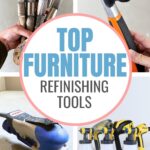 Collage of furniture refinishing tools: brushes, hammer, sander, and paint sprayers with text in the center.