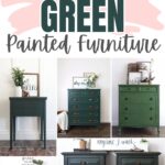 Collage of dark green painted furniture pieces, including dressers, a nightstand, and a side table.