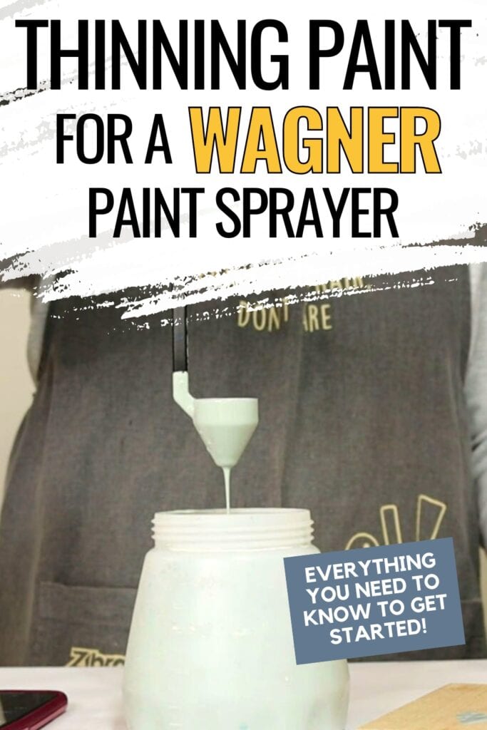 thinning paint for a Wagner paint sprayer