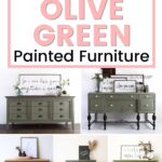 Collage of six olive green painted furniture pieces with text: 10+ Olive Green Painted Furniture.