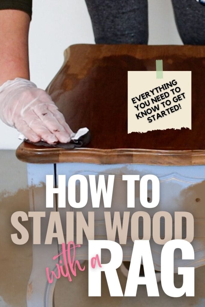 staining wood top of nightstand furniture using a rag with text overlay