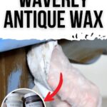 A hand applies Waverly Antique Wax to wood
