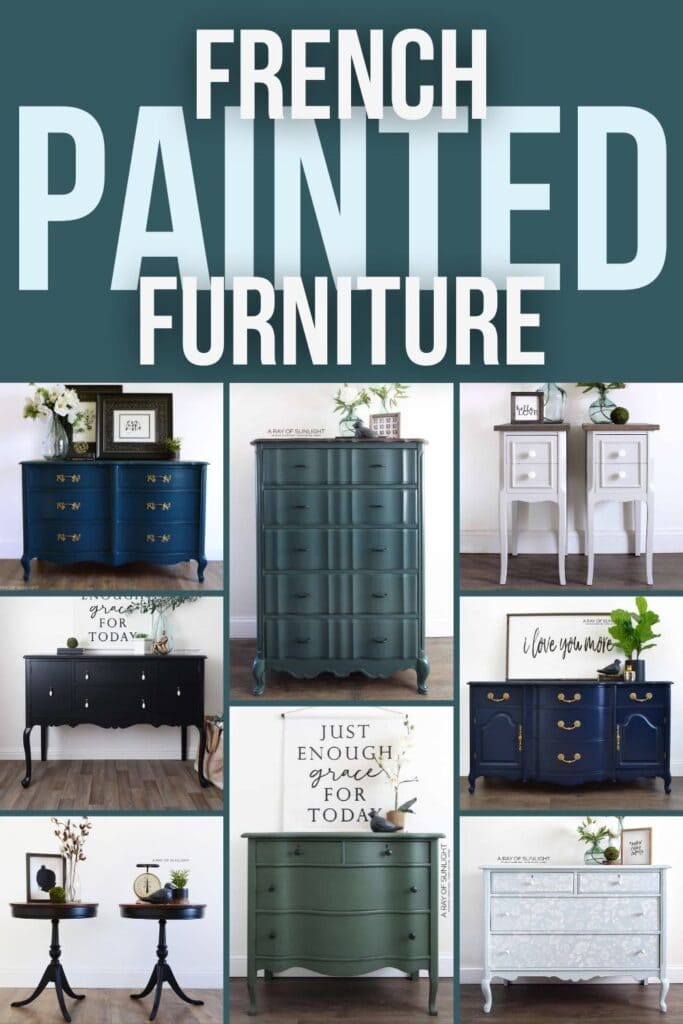 collage of french painted furnitures with text overlay