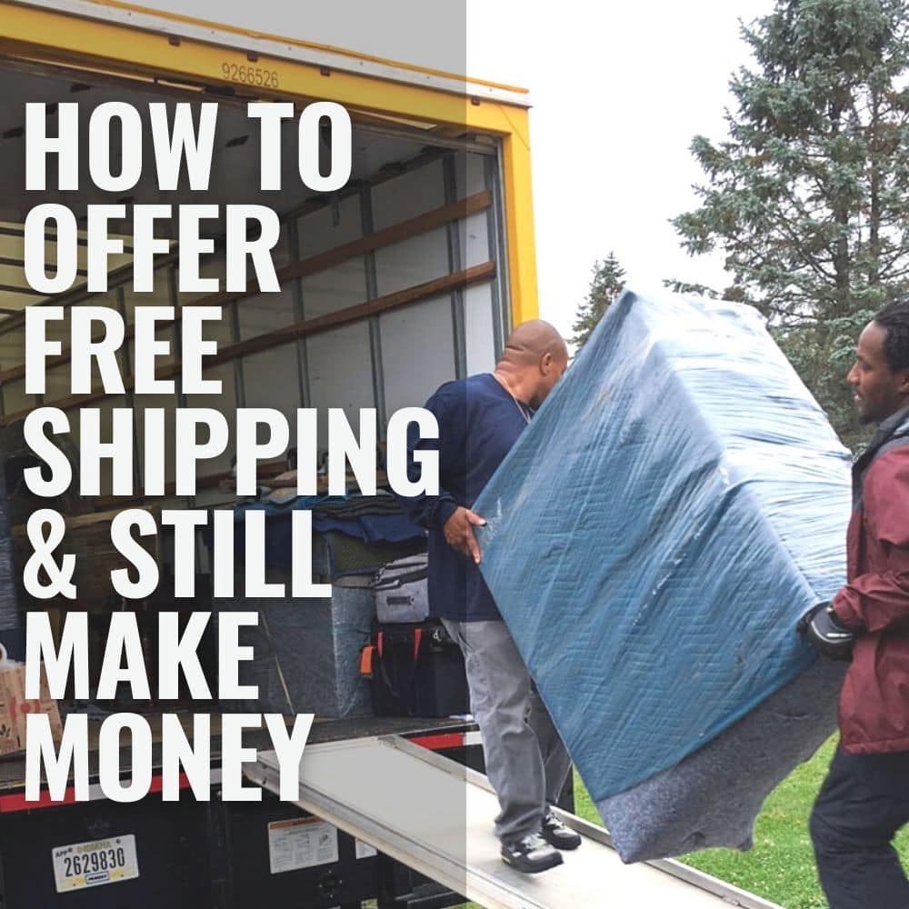 How to Offer Free Shipping and Still Make Money
