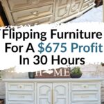 Before and after of a refurbished dresser showing a stylish update with a $675 profit in 30 hours.