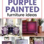 Collage of purple painted dressers and cabinets with floral designs, labeled Purple Painted Furniture Ideas.