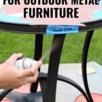 Person spray-painting the leg of a metal outdoor table; text reads, Best Spray Paint for Outdoor Metal Furniture.