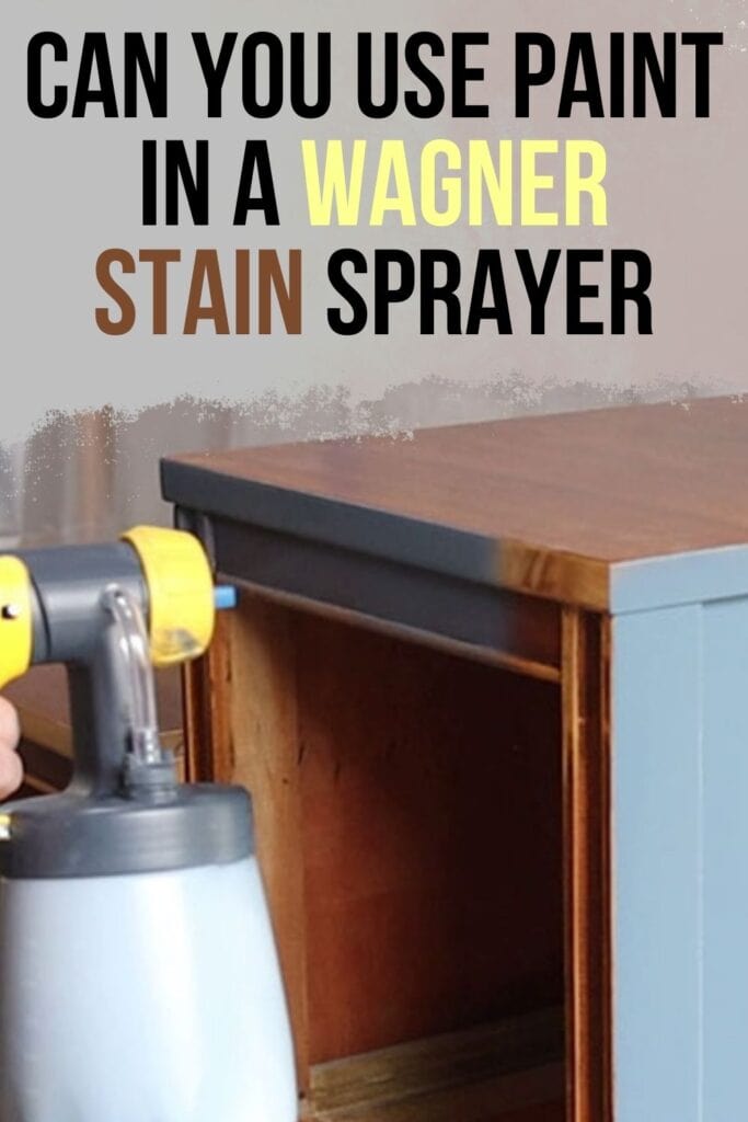 spraying paint onto furniture using a stain sprayer with text overlay